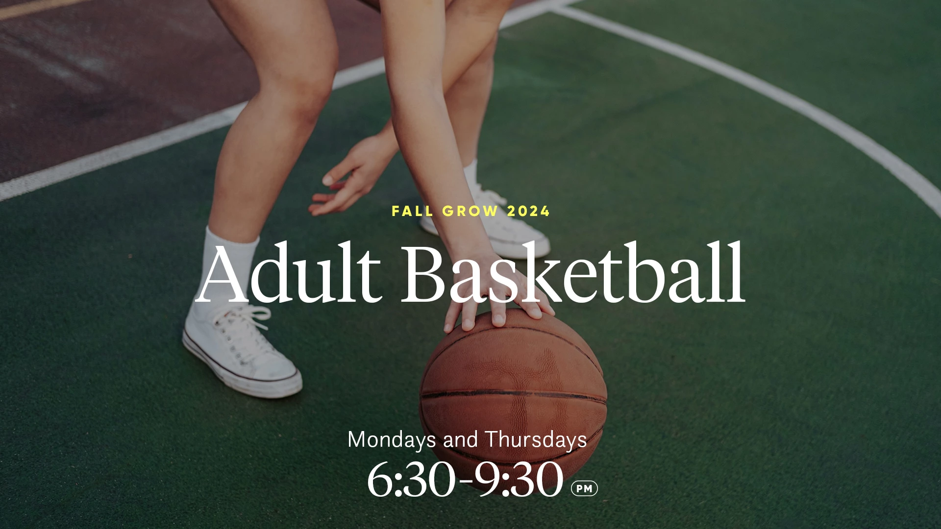 adult basketball: monday and thursdays 6:30 - 9:30 pm