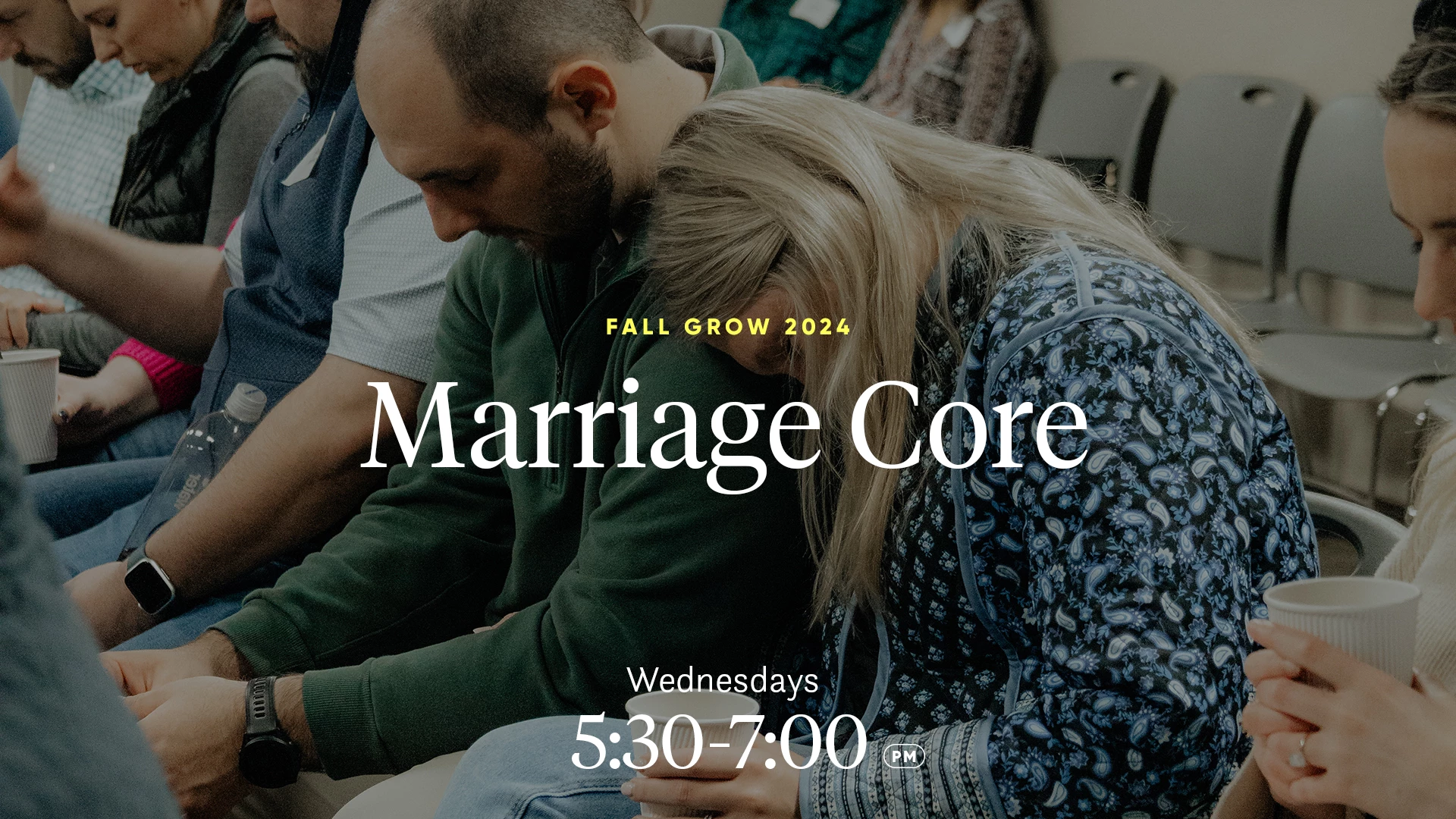 marriage core: wednesdays 5:30 - 7 pm